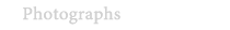 Photographs